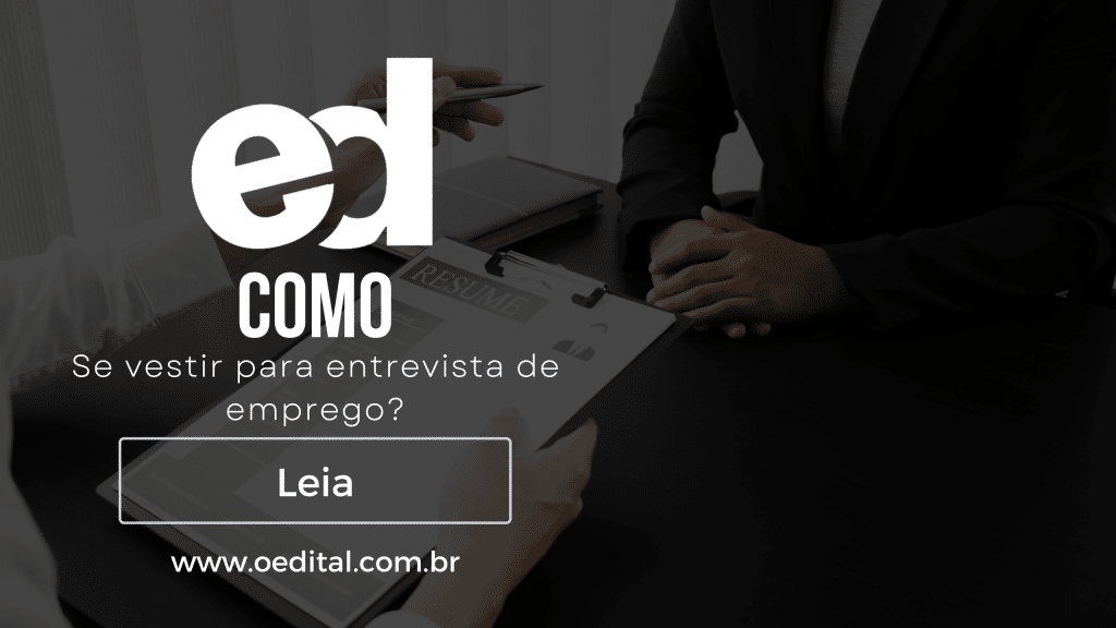 Como se vestir para uma entrevista de emprego