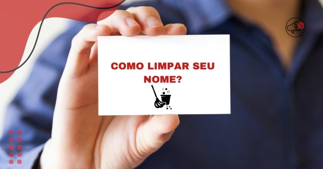 como limpar seu nome