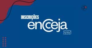 Inscrições para o Encceja 2025