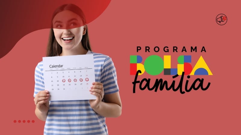 Pagamentos do Bolsa Família Atualizados em 2026